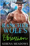 Rancher Wolf's Obsession