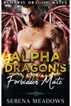 Alpha Dragon's Forbidden Mate