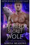 Bachelor Secret Wolf