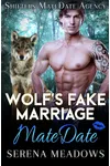 Wolf's Fake Marriage MateDate