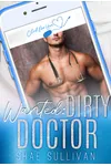 Wanted: Dirty Doctor