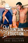 Mountain Seduction