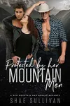 Protected by Her Mountain Men