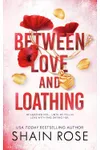 Between Love and Loathing