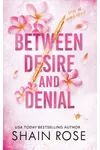 Between Desire and Denial