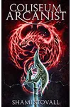 Coliseum Arcanist