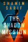 The Shadow Mission