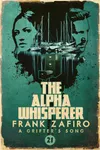 The Alpha Whisperer