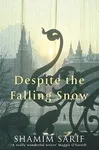 Despite The Falling Snow