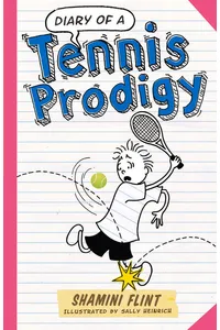 Diary of a Tennis Prodigy