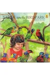 Sasha Visits the Bird Park
