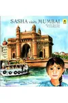 Sasha Visits Mumbai