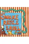 Snake, Rattle and Roll