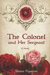 The Colonel and Her Sergeant