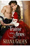 Traitor in Her Arms