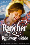 The Rancher Takes his Runaway Bride