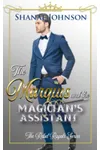 The Marquis and the Magician's Assistant