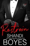 Restrain