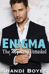 The Mystery Unmasked