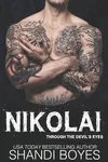 Nikolai: Through The Devil's Eyes