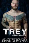 Trey: European Redemption