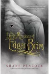 The Dark Missions of Edgar Brim