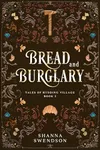 Bread and Burglary