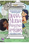 Diana and Nubia: Princesses of the Amazons
