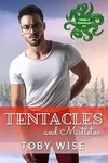 Tentacles and Mistletoe