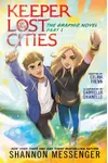 Keeper of the Lost Cities The Graphic Novel Part 1: Volume 1