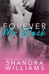 Forever, Mr. Black