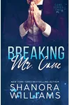 Breaking Mr. Cane