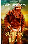 Sundog Daze: A Western Adventure
