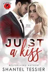 Just a Kiss