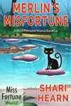 Merlin's Misfortune