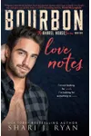 Bourbon Love Notes
