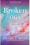Broken Over