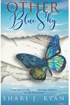 The Other Blue Sky