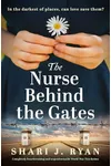The Nurse Behind the Gates
