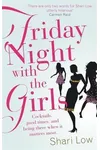 Friday Night with the Girls