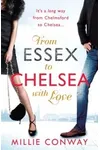 From Essex to Chelsea With Love (As: Millie Conway)