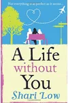 A Life Without You