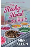 The Rocky Road to Ruin