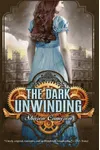 The Dark Unwinding