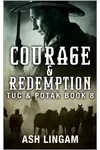 Courage And Redemption