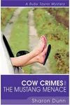 Cow Crimes and the Mustang Menace