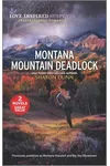 Montana Mountain Deadlock