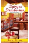Dying for Strawberries