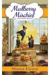 Mulberry Mischief