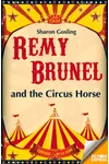 Remy Brunel and the Circus Horse